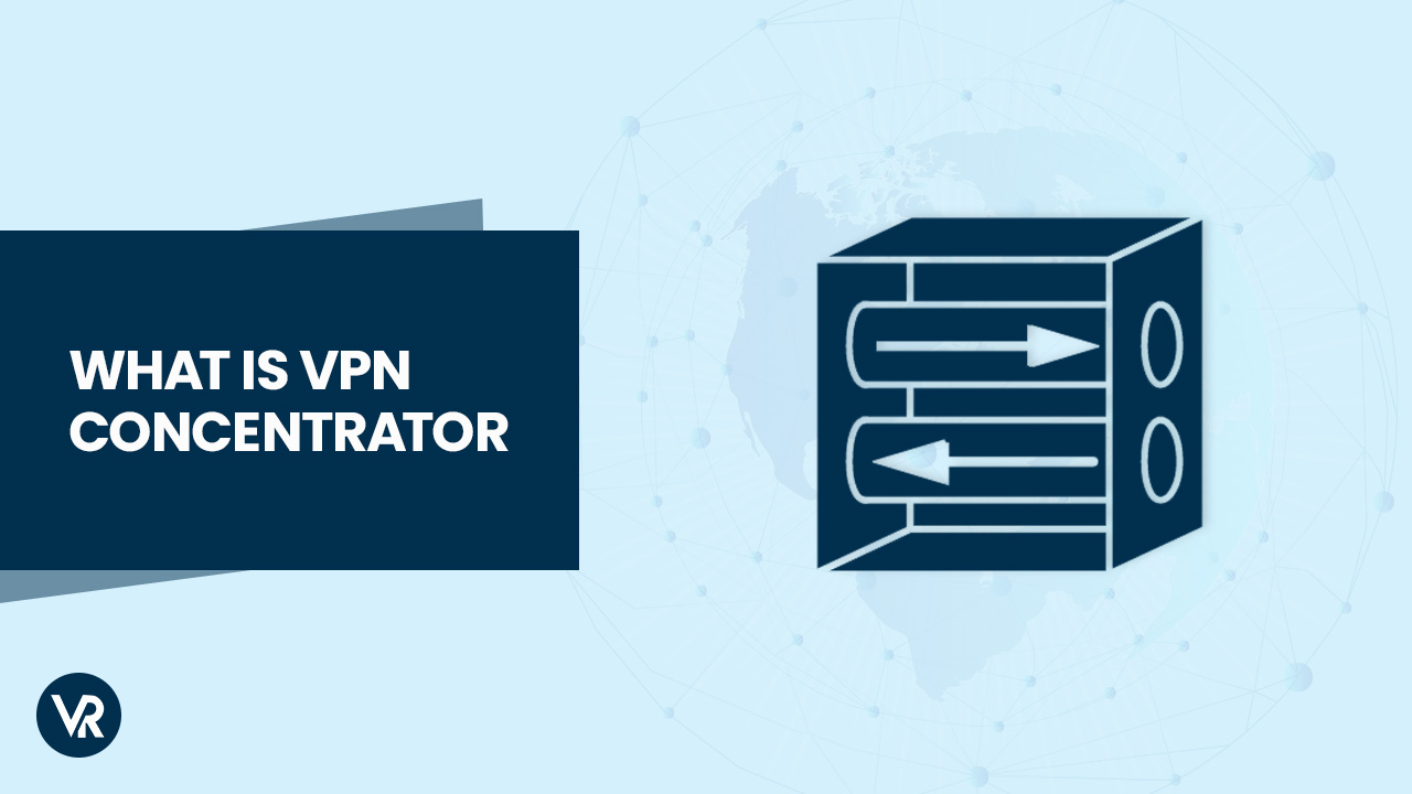 VPN concentrator