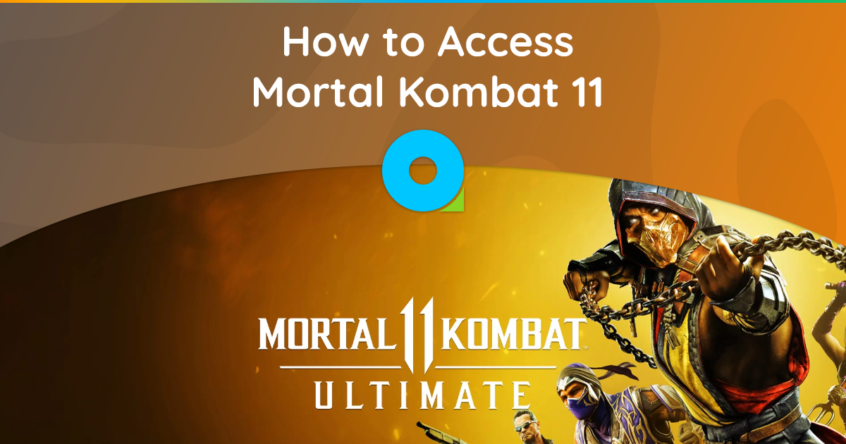 How to Access Mortal Kombat 11