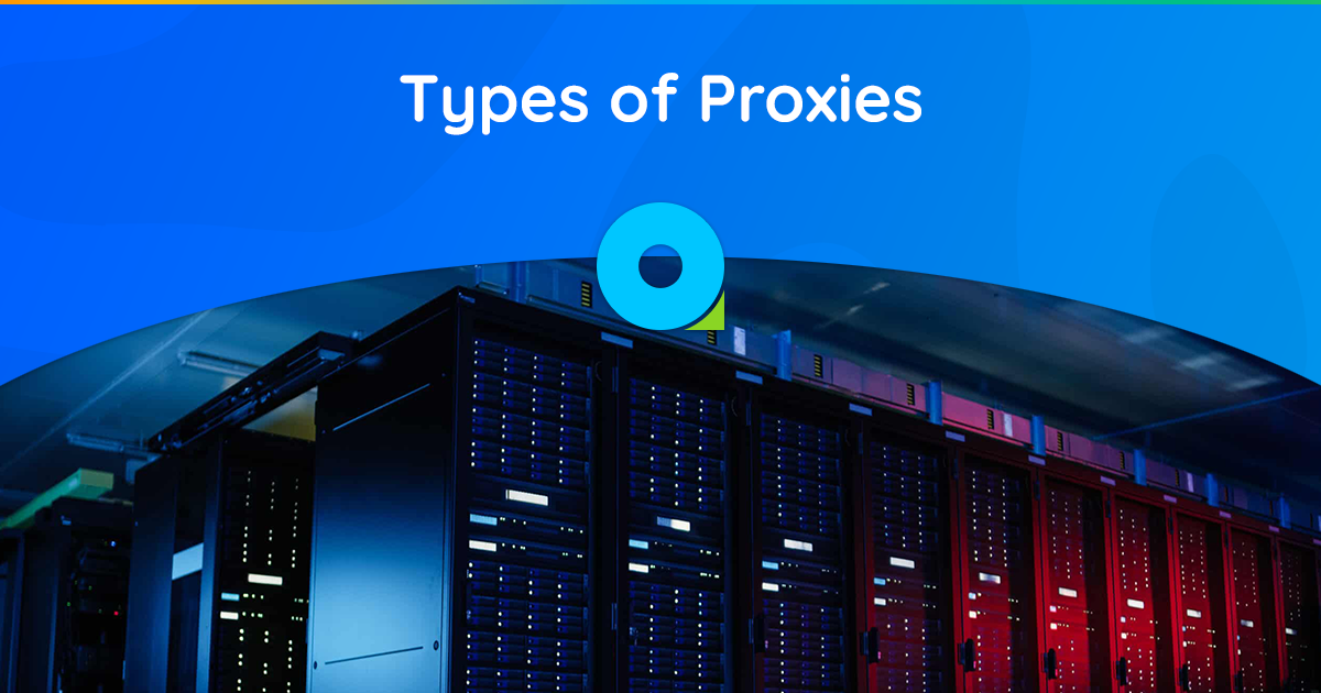 Types of Proxies