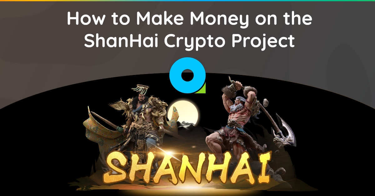 How to Make Money on the ShanHai Crypto Project