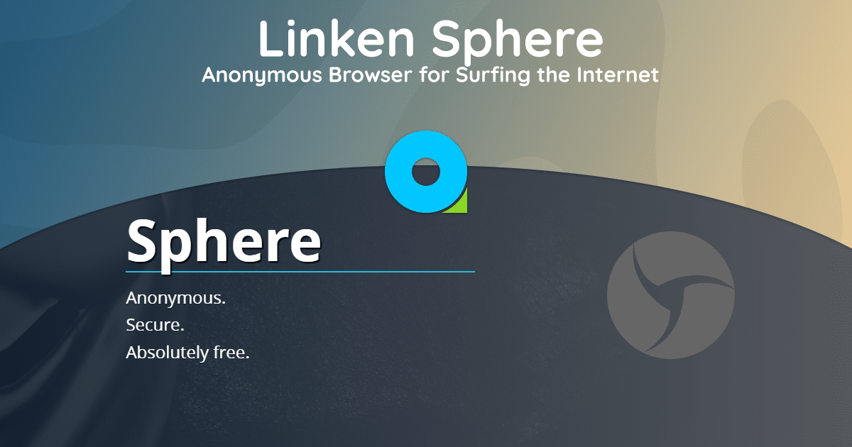 Linken Sphere: Anonymous Browser for Surfing the Internet